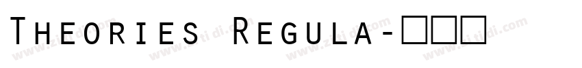 Theories Regula字体转换